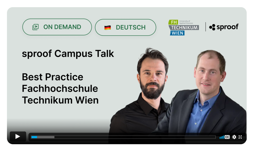 Webinar sproof x FH Technikum Wien: Best Practice; Campus Talk
